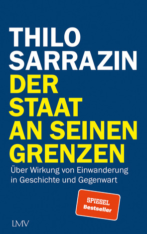 Der Staat an seinen Grenzen von Sarrazin,  Thilo