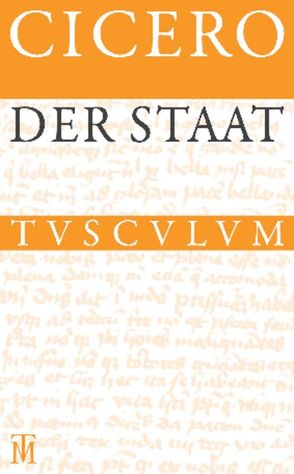 Der Staat / De re publica von Cicero, Nickel,  Rainer