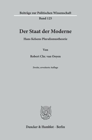 Der Staat der Moderne. von Ooyen,  Robert Chr. van