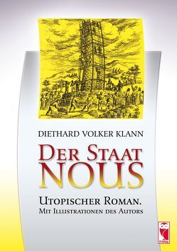 Der Staat Nous von Klann,  Diethard Volker