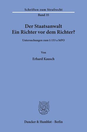 Der Staatsanwalt. von Kausch,  Erhard