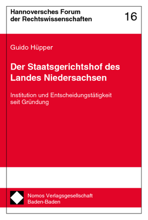 Der Staatsgerichtshof des Landes Niedersachsen von Hüpper,  Guido