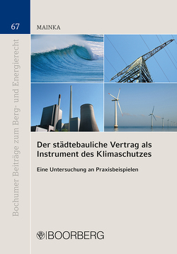 Der städtebauliche Vertrag als Instrument des Klimaschutzes von Mainka,  Frederic Maximilian