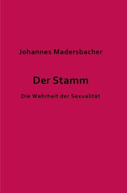 Der Stamm von Madersbacher,  Johannes