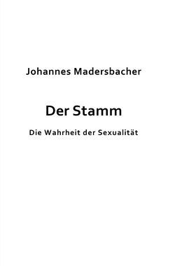 Der Stamm von Madersbacher,  Johannes