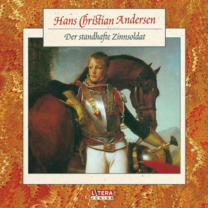 Der standhafte Zinnsoldat von Andersen,  Hans Christian, Antoni,  Carmen-Maja, Koren,  Juliane, Ludwig,  Rolf, Schlepergrell,  Sybill