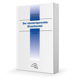 Der standortgerechte Einzelhandel von Bischopink,  Olaf, Wirth,  Alexander