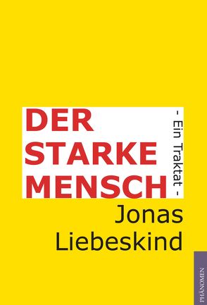 Der starke Mensch von Liebeskind,  Jonas