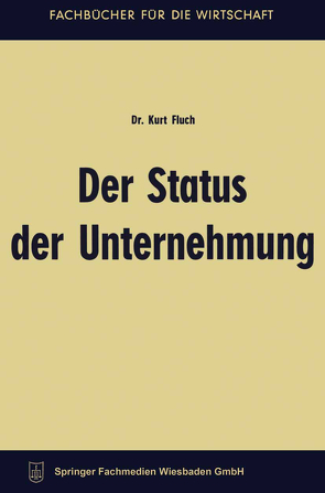 Der Status der Unternehmung von Fluch,  Kurt