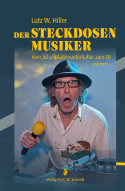 Der Steckdosenmusiker von Hiller,  Lutz