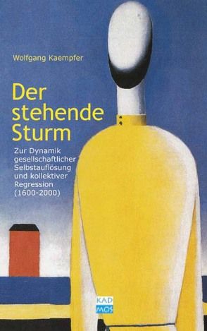 Der stehende Sturm von Kaempfer,  Wolfgang