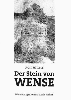 Der Stein von Wense von Ahlers,  Rolf