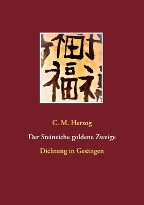 Der Steineiche goldene Zweige von Herzog,  C M