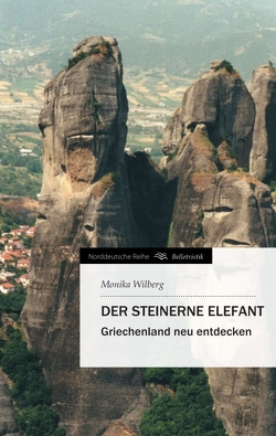 Der steinerne Elefant von Wilberg,  Monika