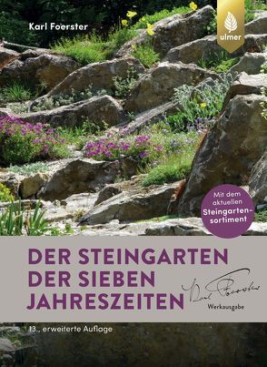 Der Steingarten der sieben Jahreszeiten von Foerster,  Karl