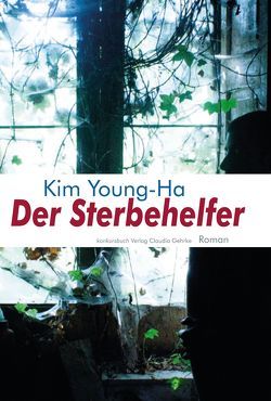 Der Sterbehelfer von Bussmann,  Rudolf, Kim,  Young-Ha, Seelmann,  Hoo Nam