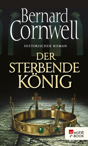 Der sterbende König von Cornwell,  Bernard, Fell,  Karolina