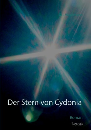 Der Stern von Cydonia von Weidmann,  M.J.