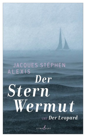 Der Stern Wermut von Alexis,  Jacques Stéphen, Bolte,  Rike