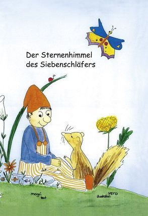 Der Sternenhimmel des Siebenschläfers