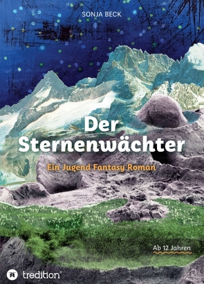 Der Sternenwächter von Beck,  Sonja, Geisenhofer,  Jutta