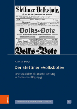 Der Stettiner »Volksbote« von Bader,  Harald