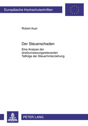 Der Steuerschaden von Auer,  Robert