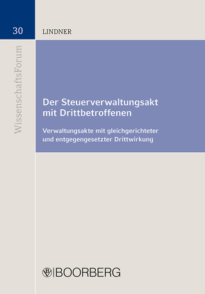 Der Steuerverwaltungsakt mit Drittbetroffenen von Lindner,  Sarah