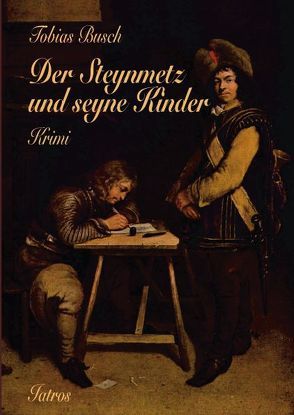 Der Steynmetz und seyne Kinder von Busch,  Tobias