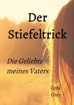 Der Stiefeltrick von Grey,  Cora