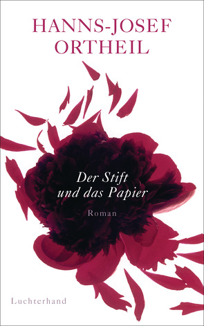 Der Stift und das Papier von Ortheil,  Hanns-Josef