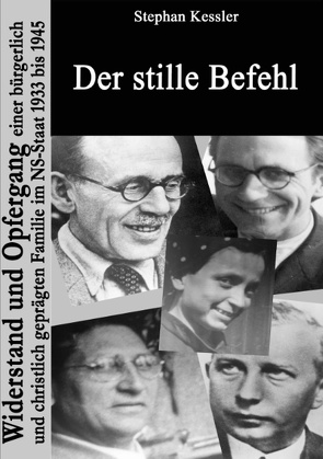 Der stille Befehl von Kessler,  Stephan