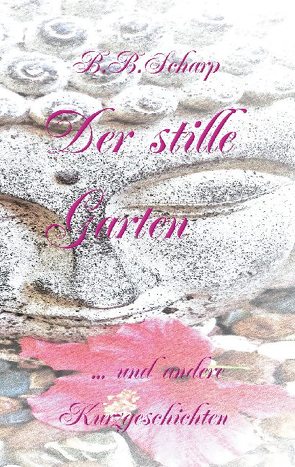 Der stille Garten von Scharp,  B.B.