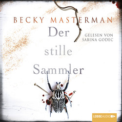 Der stille Sammler von Godec,  Sabina, Masterman,  Becky