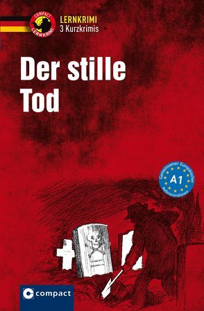 Der stille Tod von Dr. Wegner,  Wolfgang, Ruhlig,  Andrea, Winter,  Gabi