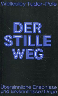 Der stille Weg von Tudor Pole,  Wellesley