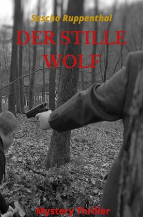 Der stille Wolf von Ruppenthal,  Sascha