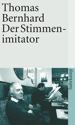 Der Stimmenimitator von Bernhard,  Thomas