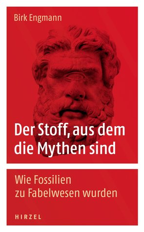 Der Stoff, aus dem die Mythen sind von Engmann,  Birk