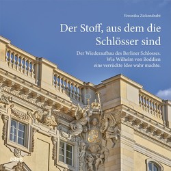 Der Stoff, aus dem die Schlösser sind von Zickendraht,  Veronika