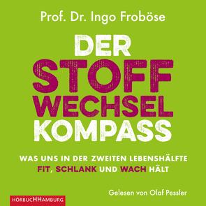 Der Stoffwechsel-Kompass von Froboese,  Ingo, Pessler,  Olaf