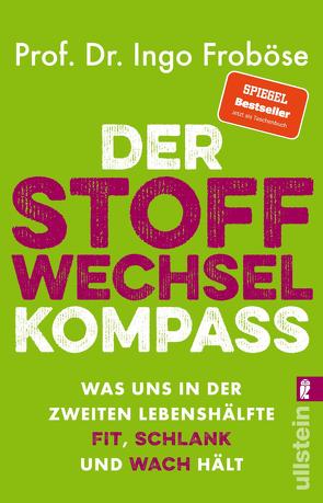 Der Stoffwechsel-Kompass von Froboese,  Ingo