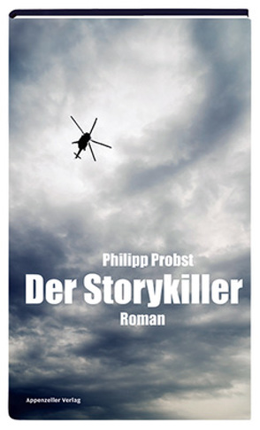 Der Storykiller von Probst,  Philipp