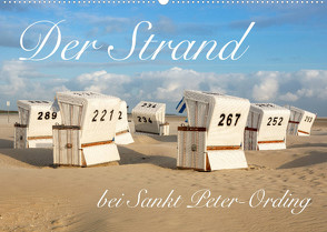 Der Strand bei Sankt Peter-Ording (Wandkalender 2022 DIN A2 quer) von Werner / Wernerimages,  Peter