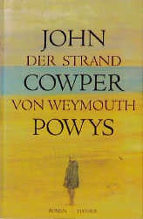 Der Strand von Weymouth von Powys,  John Cowper, Walz,  Melanie