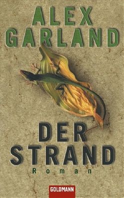 Der Strand von Garland,  Alex, Schmidt,  Rainer