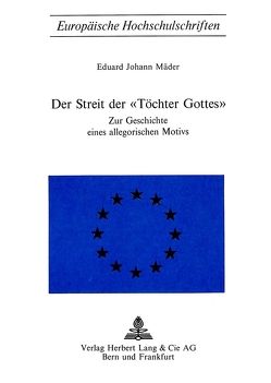 Der Streit der «Töchter Gottes» von Mäder,  Eduard Johann