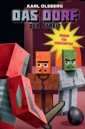 Der Streit – Roman für Minecrafter von Olsberg,  Karl