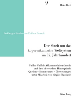 Der Streit um das kopernikanische Weltsystem im 17. Jahrhundert von Bieri,  Hans