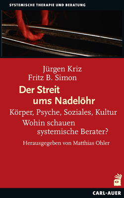 Der Streit ums Nadelöhr von Kriz,  Jürgen, Ohler,  Matthias, Simon,  Fritz B.